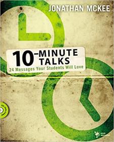 10-Minute Talks 24 Messages Your Students Will Love<span style=color:#39a8bb>-Mantesh</span>