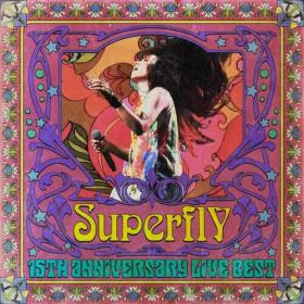Superfly - 15th Anniversary Live Best (2022) Mp3 320kbps [PMEDIA] ⭐️