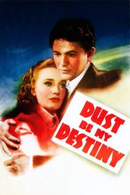 Dust Be My Destiny (1939) [720p] [WEBRip] <span style=color:#39a8bb>[YTS]</span>