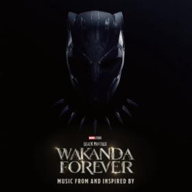 Various Artists - Black Panther Wakanda Forever - Music From and Inspired By (2022) Mp3 320kbps [PMEDIA] ⭐️