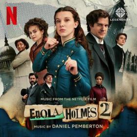 Enola Holmes 2 (Music from the Netflix Film) (2022) Mp3 320kbps [PMEDIA] ⭐️