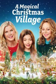 A Magical Christmas Village (2022) [720p] [WEBRip] <span style=color:#39a8bb>[YTS]</span>