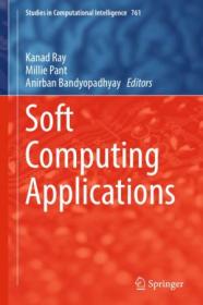 Soft Computing Applications 2018 By Kanad Ray