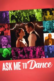 Ask Me To Dance (2022) [1080p] [WEBRip] [5.1] <span style=color:#39a8bb>[YTS]</span>