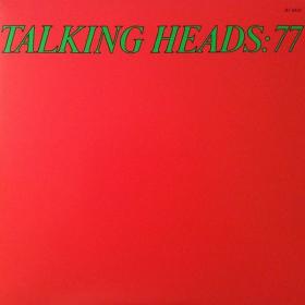 Talking Heads - Talking Heads 77 (Reissue) (1977-2009 New Wave Art Rock) [Flac 24-192 LP]