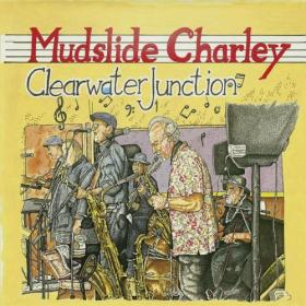 Mudslide Charley - 2022 - Clearwater Junction