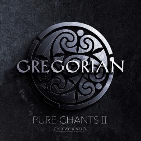 Gregorian - Pure Chants II (2022) Mp3 320kbps [PMEDIA] ⭐️