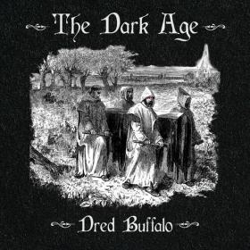 Dred Buffalo - 2022 - The Dark Age