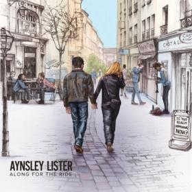 Aynsley Lister - 2022 - Along for the Ride (FLAC)