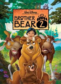 【首发于高清影视之家 】熊的传说2[国语配音+中文字幕+特效字幕] Brother Bear 2 2006 BluRay 1080p DTS-HD MA 5.1 x265 10bit<span style=color:#39a8bb>-Xiaomi</span>