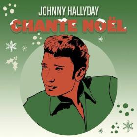 Johnny Hallyday - Johnny Hallyday Chante Noël (2022) Mp3 320kbps [PMEDIA] ⭐️