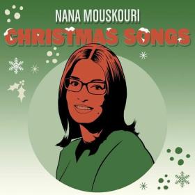 Nana Mouskouri - Nana Mouskouri Christmas songs (2022) Mp3 320kbps [PMEDIA] ⭐️