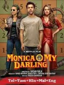 Monica O My Darling (2022) 1080p TRUE WEB-DL - AVC - (DD+ 5.1 - 192Kbps) [Tel + Tam + Hin + Mal + Eng] - MSub