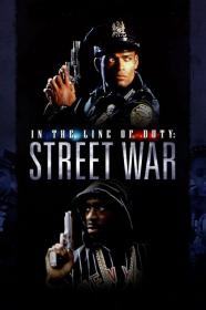 In The Line Of Duty Street War (1992) [1080p] [WEBRip] <span style=color:#39a8bb>[YTS]</span>