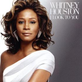 Whitney Houston - I Look To You (2009 Pop) [Flac 24-44]