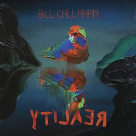 (2022) Bill Callahan - YTI​⅃​A​Ǝ​Я [FLAC]