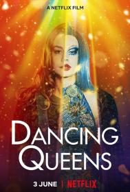 【首发于高清影视之家 】变身舞后[简繁英字幕] Dancing Queens 2021 1080p NF WEB-DL x264 DDP5.1 2Audios<span style=color:#39a8bb>-MOMOWEB</span>