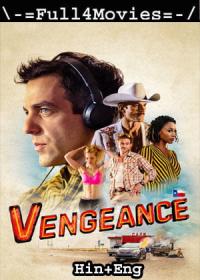 Vengeance (2022) 720p Bluray Dual Audio [hindi Org (DDP5.1) + English] X264 Aac Esub By Full4movies (1)