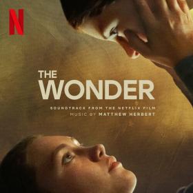 Matthew Herbert - The Wonder (Soundtrack from the Netflix Film) (2022) Mp3 320kbps [PMEDIA] ⭐️