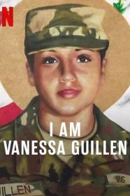 I Am Vanessa Guillen (2022) [720p] [WEBRip] <span style=color:#39a8bb>[YTS]</span>