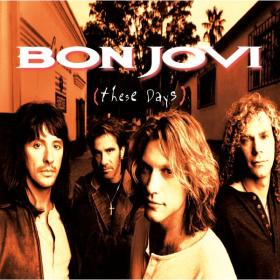 Bon Jovi - These Days (1995 Rock) [Flac 16-44]