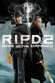 R.I.P.D. 2 Rise of the Damned 2022 x264 BDRemux 1080p
