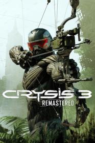 Crysis 3 Remastered <span style=color:#39a8bb>[DODI Repack]</span>