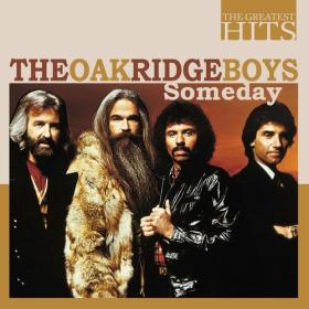 The Oak Ridge Boys - THE GREATEST HITS_ The Oak Ridge Boys - Someday (2022) Mp3 320kbps [PMEDIA] ⭐️