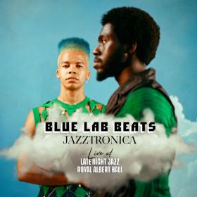 Blue Lab Beats - Jazztronica  (Live at Late Night Jazz Royal Albert Hall  2022) (2022) [24Bit-48kHz] FLAC [PMEDIA] ⭐️