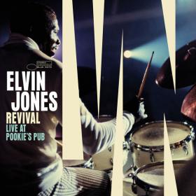 Elvin Jones - Revival Live at Pookie's Pub (Live at Pookie's Pub, 1967) (2022) [24Bit-44.1kHz] FLAC [PMEDIA] ⭐️