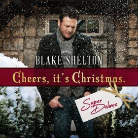 Blake Shelton - Cheers, It's Christmas (Super Deluxe) (2022) FLAC [PMEDIA] ⭐️