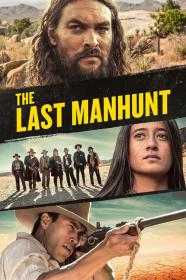 The Last Manhunt (2022) [1080p] [WEBRip] [5.1] <span style=color:#39a8bb>[YTS]</span>