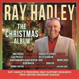 Ray Hadlee - The Christmas Album - 43 Songs in Time For Christmas - Original Artists