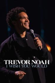 Trevor Noah I Wish You Would (2022) [1080p] [WEBRip] [5.1] <span style=color:#39a8bb>[YTS]</span>