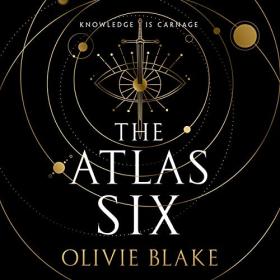 Olivie Blake - 2022 - The Atlas Six - Atlas Series, Book 1 (Fantasy)