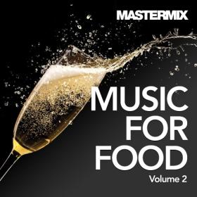 Various Artists - Mastermix Music For Food Vol  2 (2022) Mp3 320kbps [PMEDIA] ⭐️