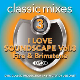 Various Artists - DMC Classic Mixes - I Love Soundscape Vol  3 (2022) Mp3 320kbps [PMEDIA] ⭐️