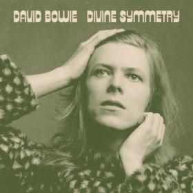 David Bowie - Divine Symmetry (2022) FLAC [PMEDIA] ⭐️