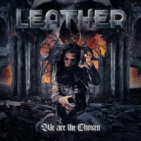 Leather - We Are The Chosen (2022) Mp3 320kbps [PMEDIA] ⭐️