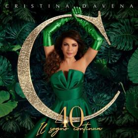 Cristina D'avena - 40 - Il Sogno Continua (2022 Pop) [Flac 24-44]