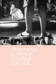 Japanese Summer Double Suicide (1967) [1080p] [WEBRip] <span style=color:#39a8bb>[YTS]</span>