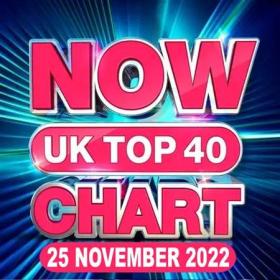NOW UK Top 40 Chart (25-11-2022)