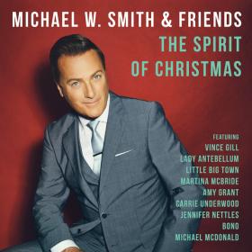 Michael W Smith - The Spirit of Christmas (2014) FLAC