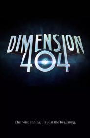 Dimension 404 S01 720p WEB-DL DD 5.1 H.264-Coo7[rartv]