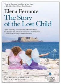 The Story of the Lost Child [Neapolitan Novels  4] ( PDFDrive )