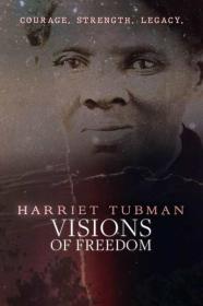 Harriet Tubman Visions of Freedom 2022 720p WEBRip 400MB x264<span style=color:#39a8bb>-GalaxyRG[TGx]</span>