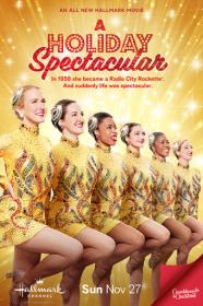 A Holiday Spectacular 2022 720p HDRip H264 BONE