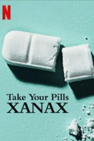 Take Your Pills Xanax 2022 720p WEBRip 800MB x264<span style=color:#39a8bb>-GalaxyRG[TGx]</span>