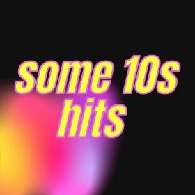 Various Artists - some 10s hits (2022) Mp3 320kbps [PMEDIA] ⭐️