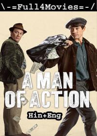 A Man of Action (2022) 720p WEB-HDRip Dual Audio [Hindi ORG (DDP5.1) + English] x264 AAC ESub <span style=color:#39a8bb>By Full4Movies</span>
